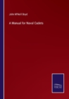 Image for A Manual for Naval Cadets