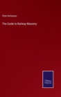 Image for The Guide to Railway Masonry
