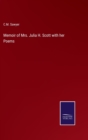 Image for Memoir of Mrs. Julia H. Scott with her Poems