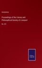 Image for Proceedings of the Literary and Philosophical Society of Liverpool