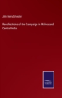 Image for Recollections of the Campaign in Malwa and Central India