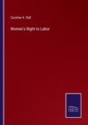 Image for Woman&#39;s Right to Labor