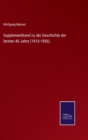 Image for Supplementband zu der Geschichte der letzten 40 Jahre (1816-1856)