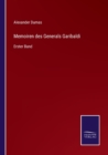 Image for Memoiren des Generals Garibaldi : Erster Band