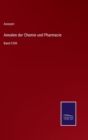 Image for Annalen der Chemie und Pharmacie : Band CXIII