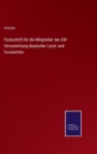 Image for Festschrift fur die Mitglieder der XXI Versammlung deutscher Land- und Forstwirthe