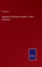 Image for Centenary of the New Jerusalem - Twelve Addresses