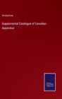Image for Supplemental Catalogue of Canadian Apparatus