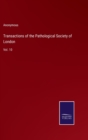 Image for Transactions of the Pathological Society of London