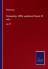 Image for Proceedings of the Legislative Council of India