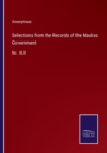 Image for Selections from the Records of the Madras Government
