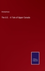 Image for The U.E. - A Tale of Upper Canada