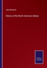 Image for History of the North American Indians