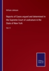 Image for Reports of Cases argued and determined in the Supreme Court of Judicature in the State of New York