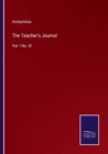 Image for The Teacher&#39;s Journal : Vol. I No. VI