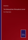 Image for The Edinburgh New Philosophical Journal : Vol. IX New Series