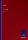 Image for The Iliad : Book I-VI