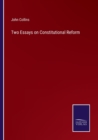 Image for Two Essays on Constitutional Reform