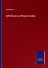 Image for Soft Showers on the opening bud