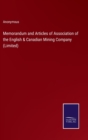 Image for Memorandum and Articles of Association of the English &amp; Canadian Mining Company (Limited)