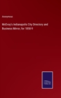Image for McEvoy&#39;s Indianapolis City Directory and Business Mirror, for 1858-9