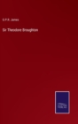 Image for Sir Theodore Broughton