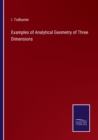 Image for Examples of Analytical Geometry of Three Dimensions