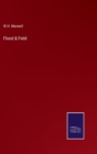 Image for Flood &amp; Field