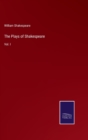 Image for The Plays of Shakespeare : Vol. I