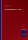 Image for The Scientific and Literary Treasury