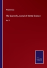 Image for The Quarterly Journal of Dental Science
