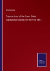 Image for Transactions of the Conn. State Agricultural Society, for the Year 1857