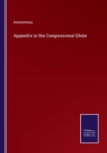 Image for Appendix to the Congressional Globe