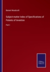 Image for Subject-matter Index of Specifications of Patents of Invention