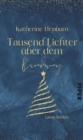 Image for Katharine Hepburn -  Tausend Lichter uber dem Broadway : Eine Adventskalender-Geschichte aus »Weihnachtsduft und Erfindergeist«: Eine Adventskalender-Geschichte aus »Weihnachtsduft und Erfindergeist«