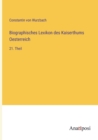 Image for Biographisches Lexikon des Kaiserthums Oesterreich : 21. Theil
