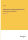 Image for Quellen und Eroerterungen zur Bayerischen und Deutschen Geschichte