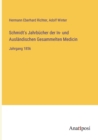 Image for Schmidt&#39;s Jahrbucher der In- und Auslandischen Gesammelten Medicin