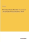 Image for Monatsberichte der Koeniglich Preussischen Akademie des Wissenschaften zu Berlin