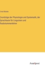 Image for Grundzuge der Physiologie und Systematik, der Sprachlaute fur Linguisten und Taubstummenlehrer