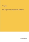 Image for Das Allgemeine Linguistische Alphabet