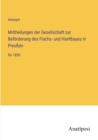 Image for Mittheilungen der Gesellschaft zur Befoerderung des Flachs- und Hanfbaues in Preussen