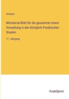 Image for Ministerial-Blatt fur die gesammte innere Verwaltung in den Koeniglich Preussischen Staaten