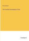 Image for The Fourfold Sovereignty of God