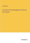 Image for Intructions fot the Management of Harvey&#39;s Sea Torpedo