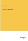 Image for Songs of Two Worlds
