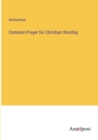 Image for Common Prayer for Christian Worship