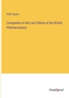Image for Companion to the Last Edition of the British Pharmacopoeia