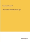 Image for The Scottish Bar Fifty Years Ago