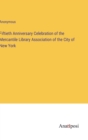 Image for Fiftieth Anniversary Celebration of the Mercantile Library Association of the City of New York